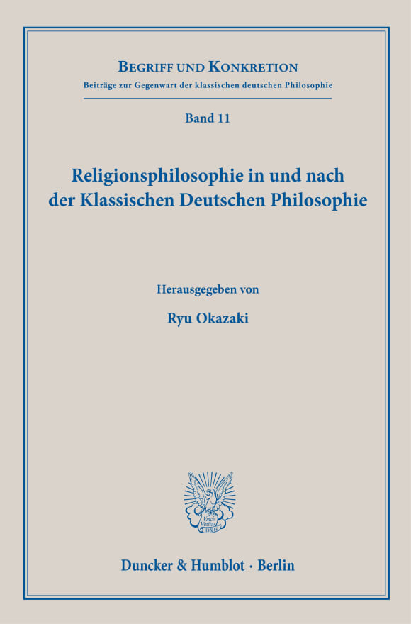 Cover Religionsphilosophie in und nach der Klassischen Deutschen Philosophie