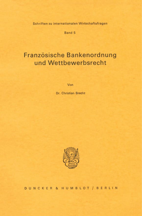 Cover Französische Bankenordnung und Wettbewerbsrecht