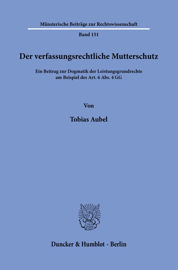 Cover Der verfassungsrechtliche Mutterschutz