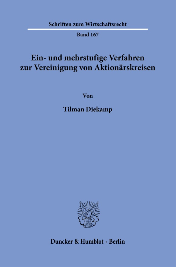 Cover Ein- und mehrstufige Verfahren zur Vereinigung von Aktionärskreisen