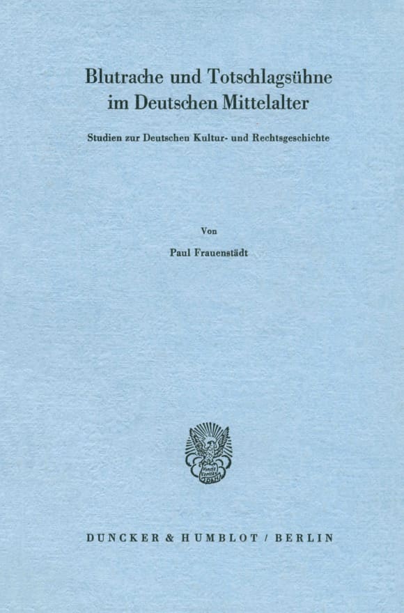 Cover Blutrache und Todtschlagsühne im Deutschen Mittelalter