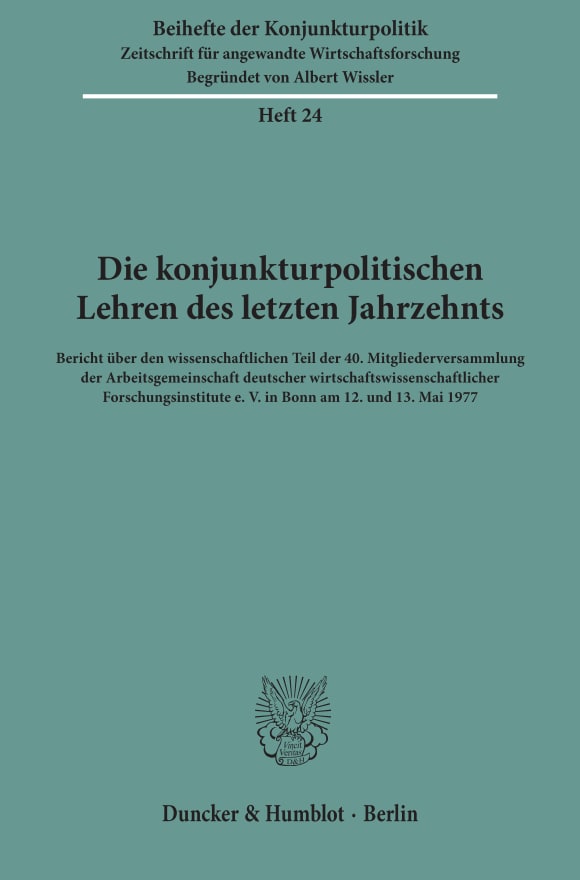 Cover Die konjunkturpolitischen Lehren des letzten Jahrzehnts