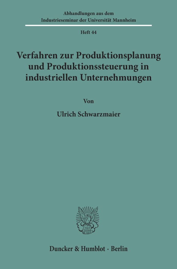 Cover Verfahren zur Produktionsplanung und Produktionssteuerung in industriellen Unternehmungen