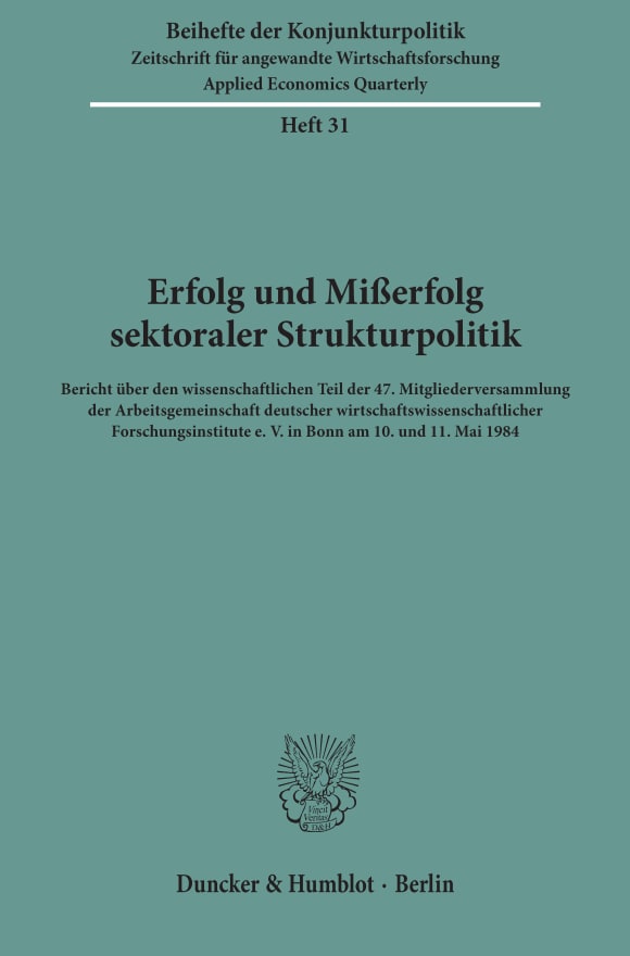 Cover Erfolg und Mißerfolg sektoraler Strukturpolitik