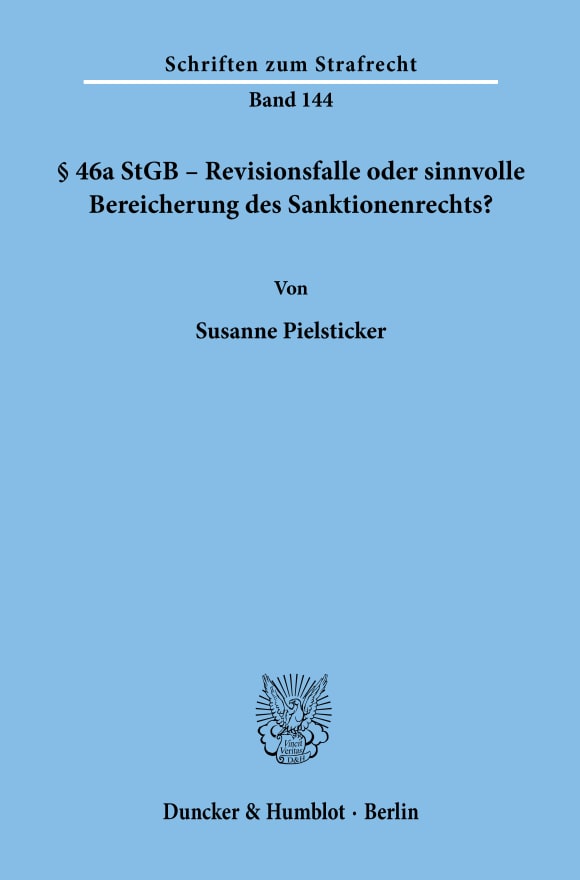 Cover § 46a StGB – Revisionsfalle oder sinnvolle Bereicherung des Sanktionenrechts?