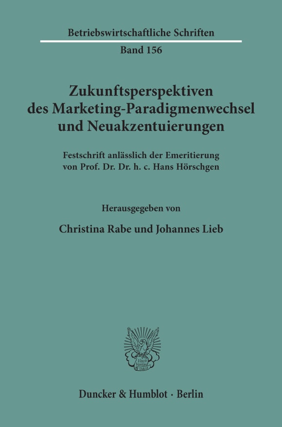 Cover Zukunftsperspektiven des Marketing-Paradigmenwechsel und Neuakzentuierungen