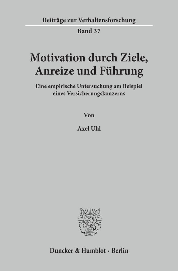 Cover Motivation durch Ziele, Anreize und Führung