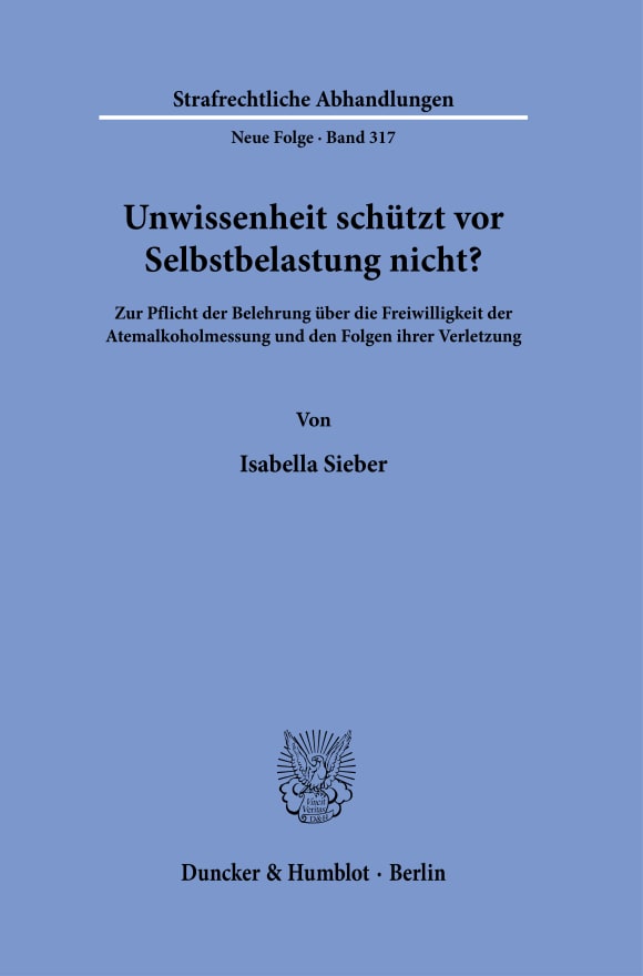 Cover Unwissenheit schützt vor Selbstbelastung nicht?