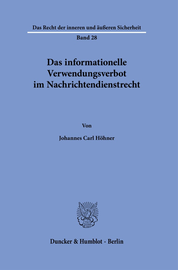 Cover Das informationelle Verwendungsverbot im Nachrichtendienstrecht