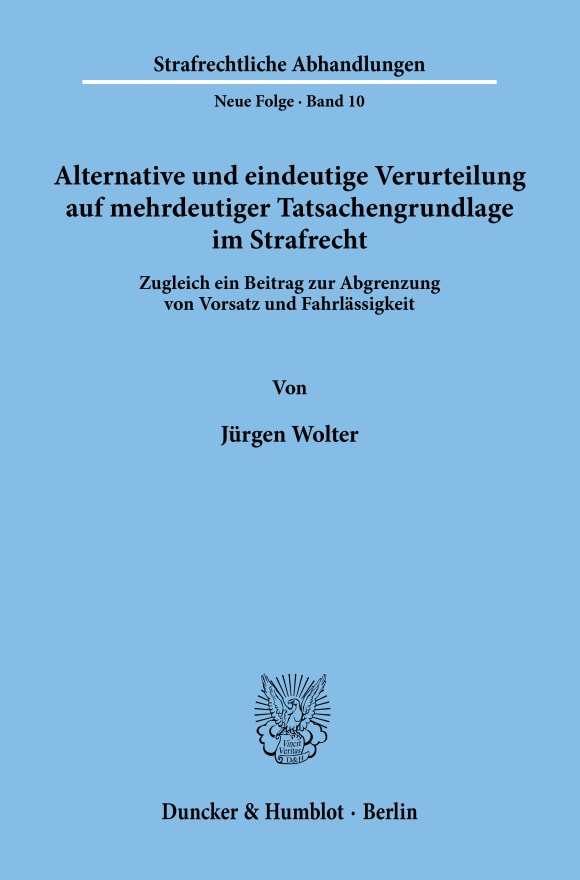 Cover Alternative und eindeutige Verurteilung auf mehrdeutiger Tatsachengrundlage im Strafrecht