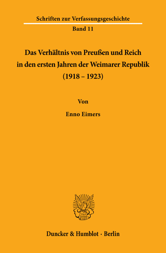 Cover Das Verhältnis von Preußen und Reich in den ersten Jahren der Weimarer Republik (1918 - 1923)