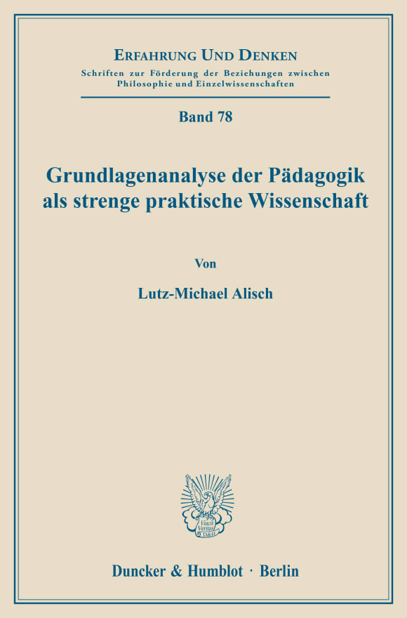 Cover Grundlagenanalyse der Pädagogik als strenge praktische Wissenschaft