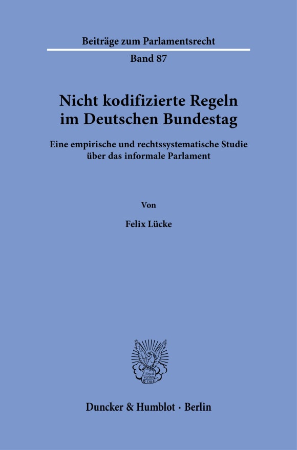 Cover Nicht kodifizierte Regeln im Deutschen Bundestag