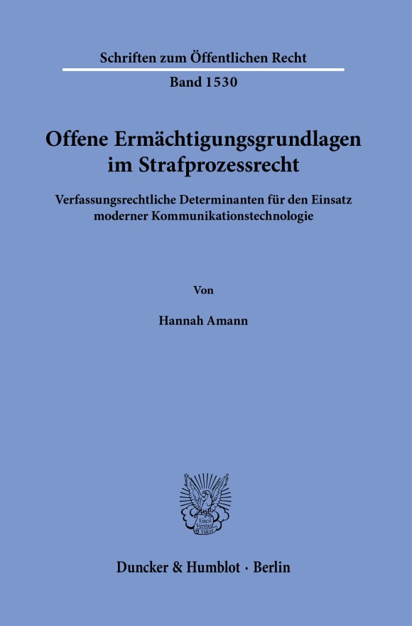 Cover Offene Ermächtigungsgrundlagen im Strafprozessrecht