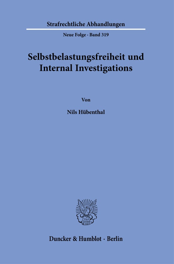 Cover Selbstbelastungsfreiheit und Internal Investigations