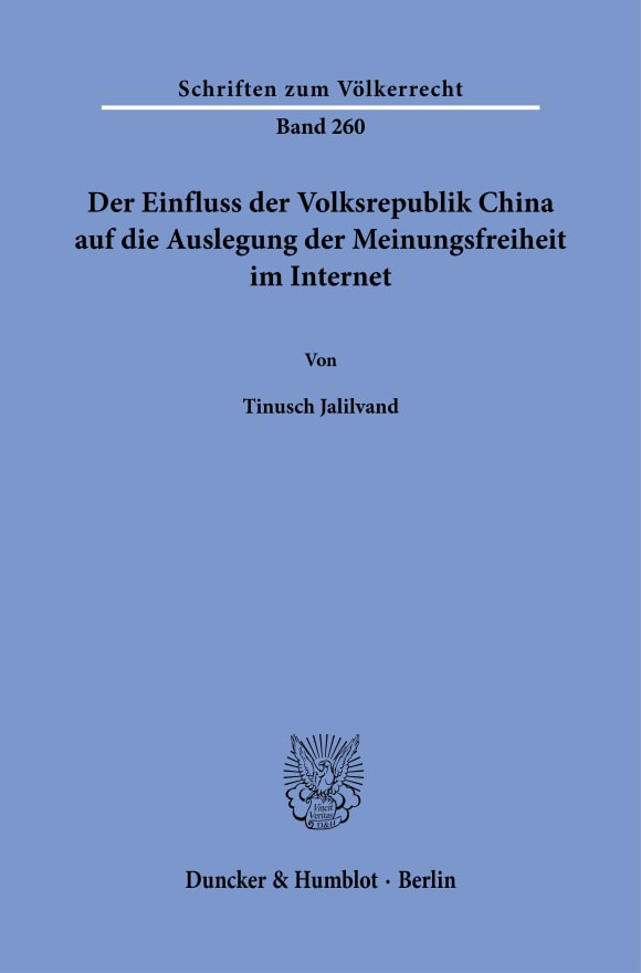 Cover Der Einfluss der Volksrepublik China auf die Auslegung der Meinungsfreiheit im Internet