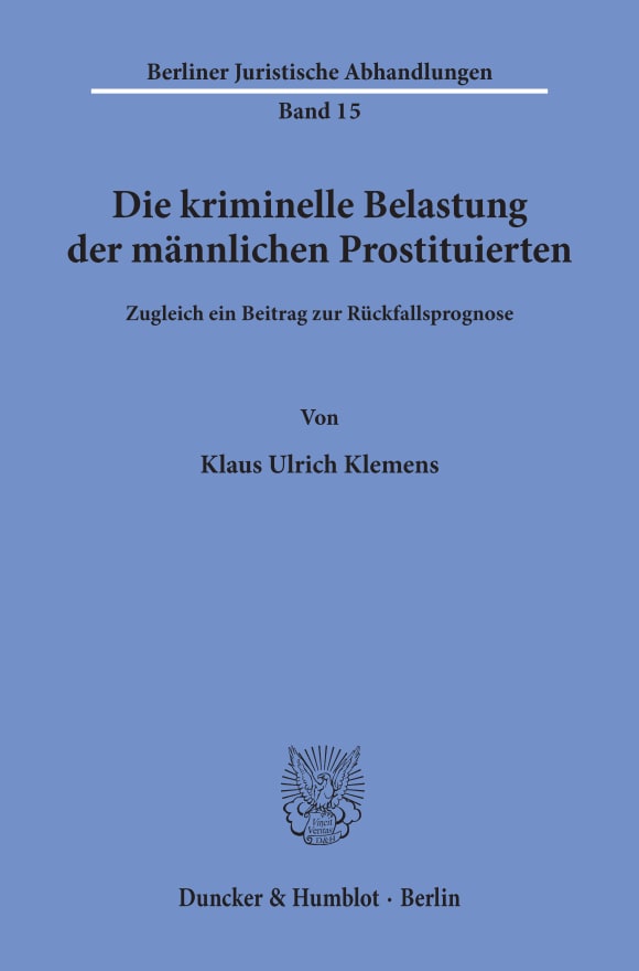 Cover Die kriminelle Belastung der männlichen Prostituierten