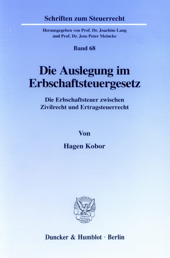 Cover Die Auslegung im Erbschaftsteuergesetz