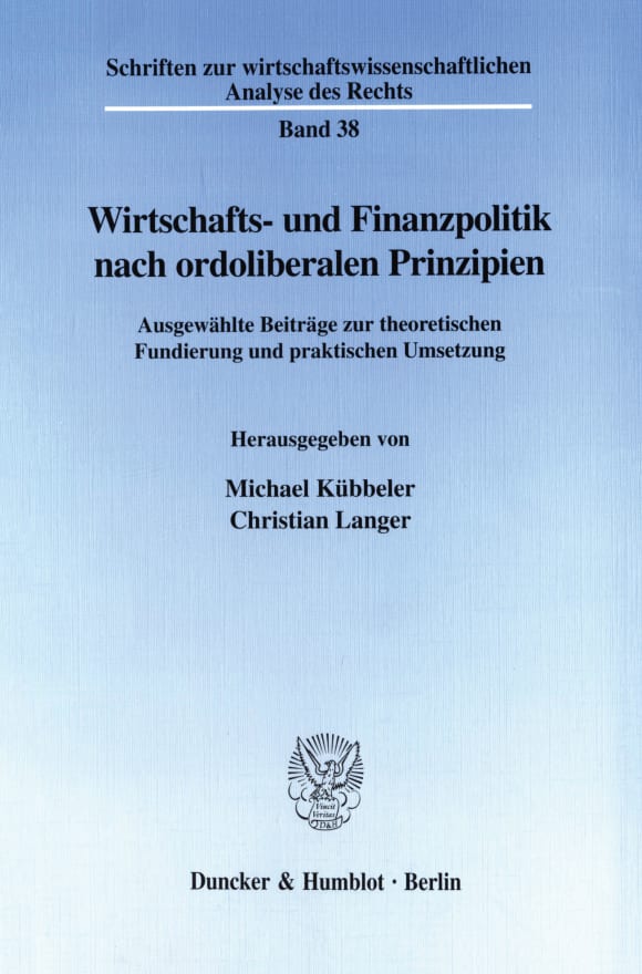 Cover Wirtschafts- und Finanzpolitik nach ordoliberalen Prinzipien