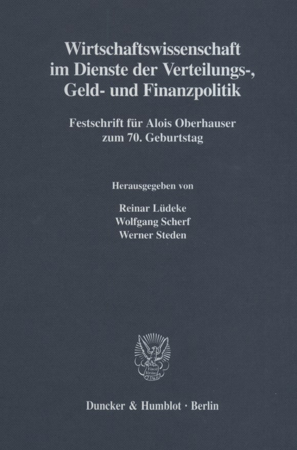 Cover Wirtschaftswissenschaft im Dienste der Verteilungs-, Geld- und Finanzpolitik