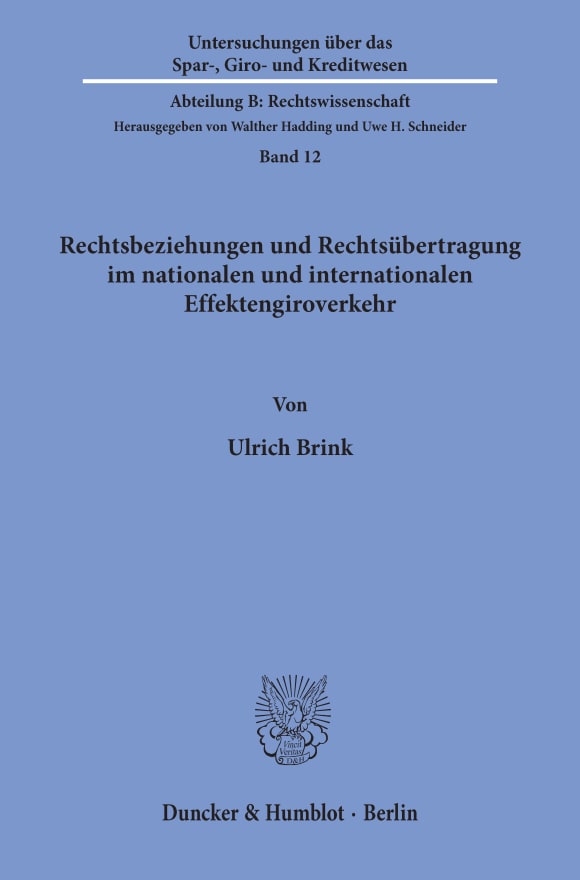 Cover Rechtsbeziehungen und Rechtsübertragung im nationalen und internationalen Effektengiroverkehr