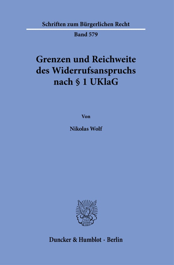 Cover Grenzen und Reichweite des Widerrufsanspruchs nach § 1 UKlaG