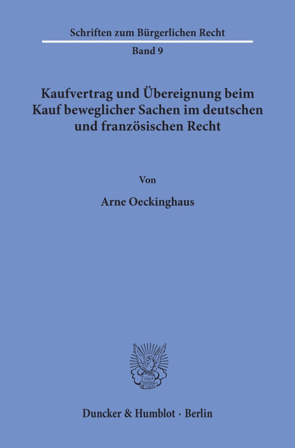 Cover Kaufvertrag und Übereignung beim Kauf beweglicher Sachen im deutschen und französischen Recht