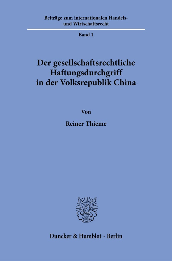 Cover Der gesellschaftsrechtliche Haftungsdurchgriff in der Volksrepublik China