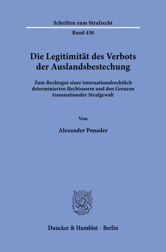 Cover Die Legitimität des Verbots der Auslandsbestechung