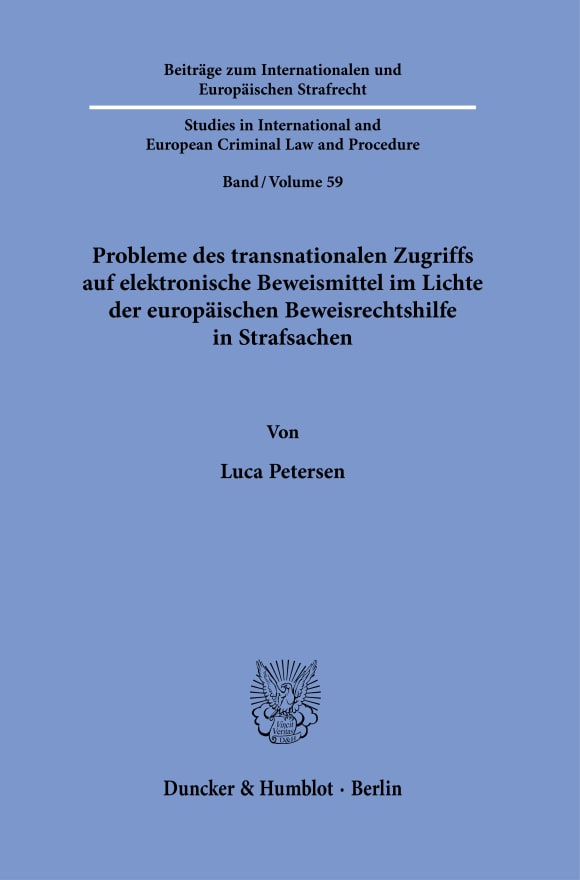 Cover Probleme des transnationalen Zugriffs auf elektronische Beweismittel im Lichte der europäischen Beweisrechtshilfe in Strafsachen