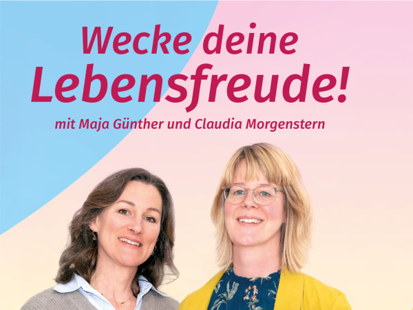 Mein Podcast: Wecke deine Lebensfreude