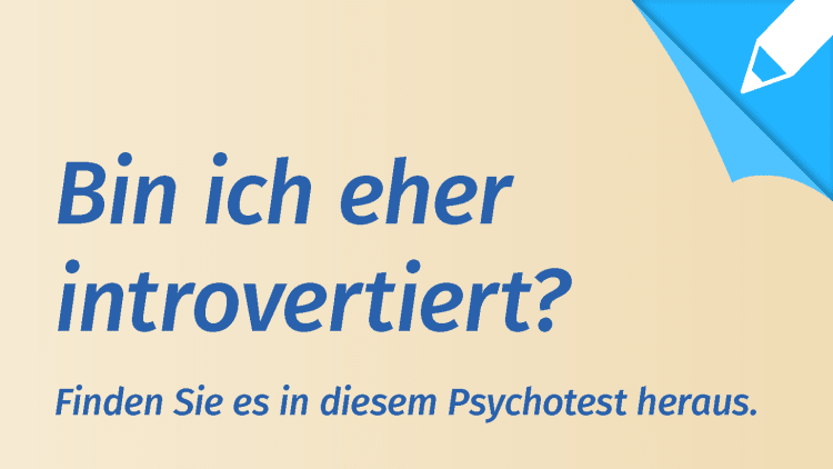 Psychotest Introversion Bin Ich Eher Introvertiert
