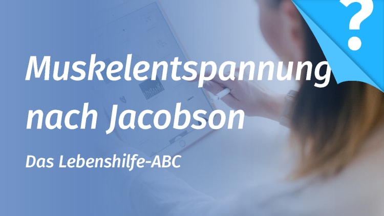 Progressive Muskelentspannung nach Jacobson