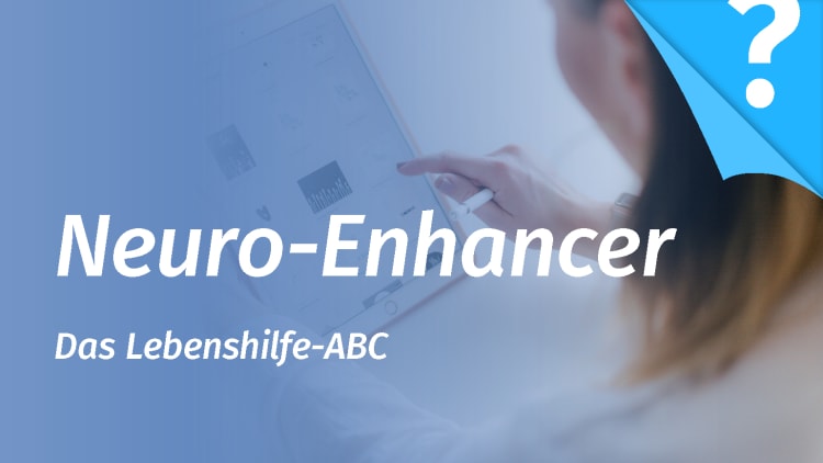 Neuro-Enhancer - Gehirndoping mit ungewissem Ausgang
