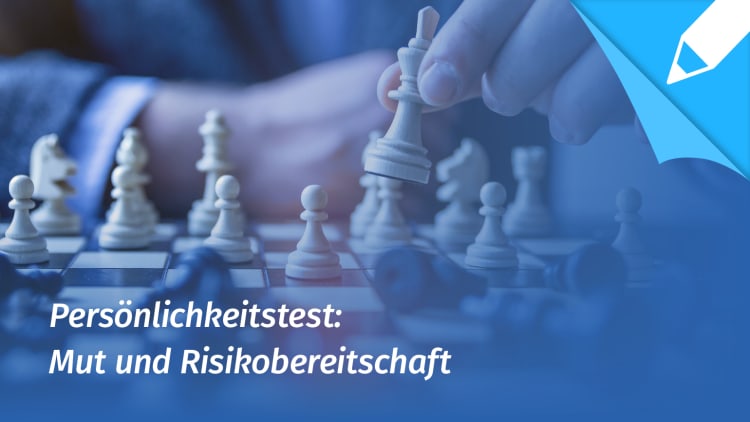 Persönlichkeitstest: Bin ich mutig und besitze ich Risikobereitschaft?