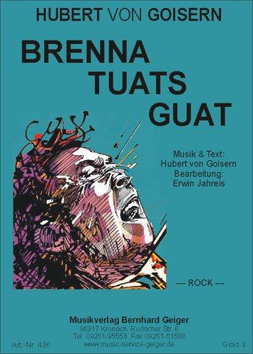 Brenna tuats guat | Hubert von Goisern | Music | GE436
