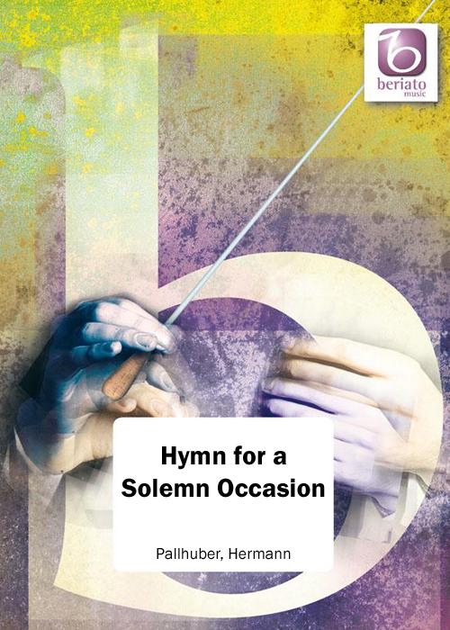 Hymn for a Solemn Occasion Hermann Pallhuber Noten BMP1002473