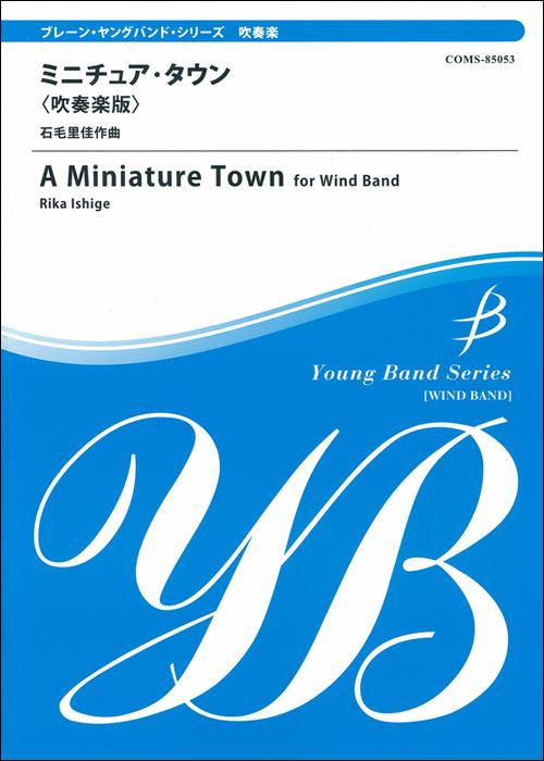 Coms A Miniature Town For Wind Band Rundel