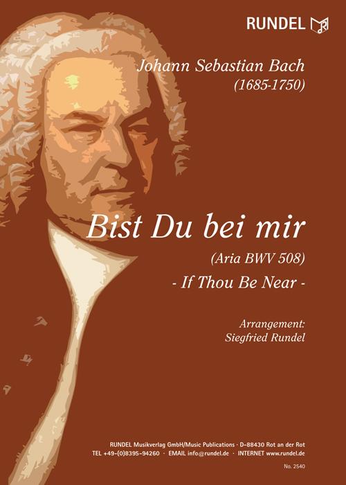 Ich Wünsch Du Wärst Bei Mir Bist Du bei mir | Johann Sebastian Bach, Gottfried Heinrich Stölzel