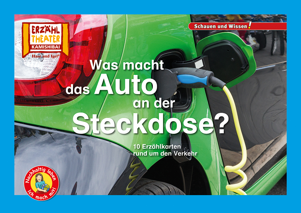 Was macht das Auto an der Steckdose? / Kamishibai Bildkarten Buch
