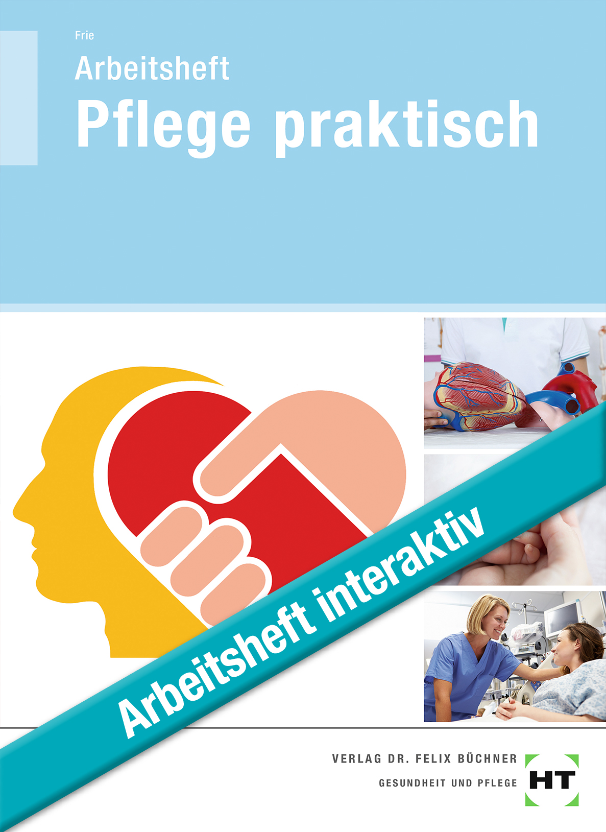 Pflege praktisch - Arbeitsmaterialien