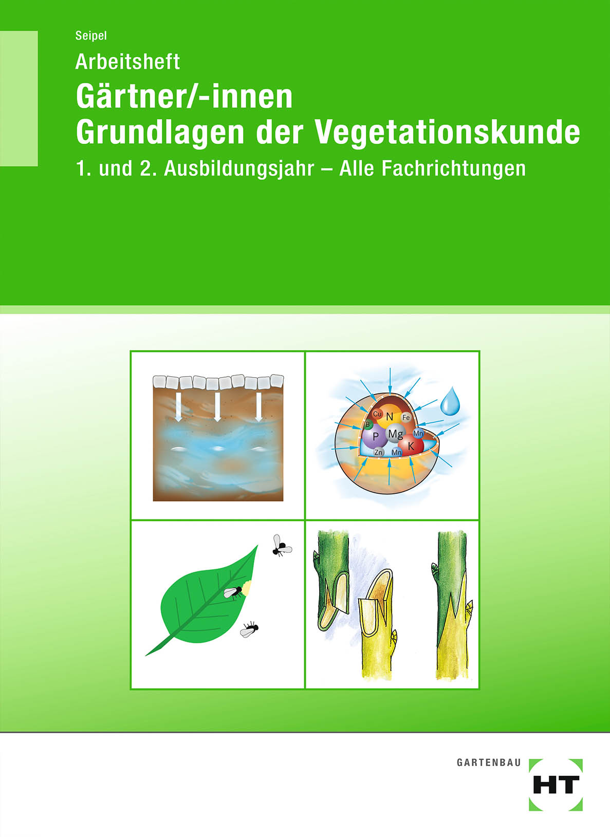 Gärtner/innen Grundlagen der Vegetationsku.. Verlag Handwerk und Technik