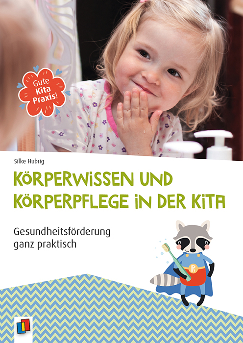 K Rperwissen Und K Rperpflege In Der Kita Buch Hase Und Igel Verlag