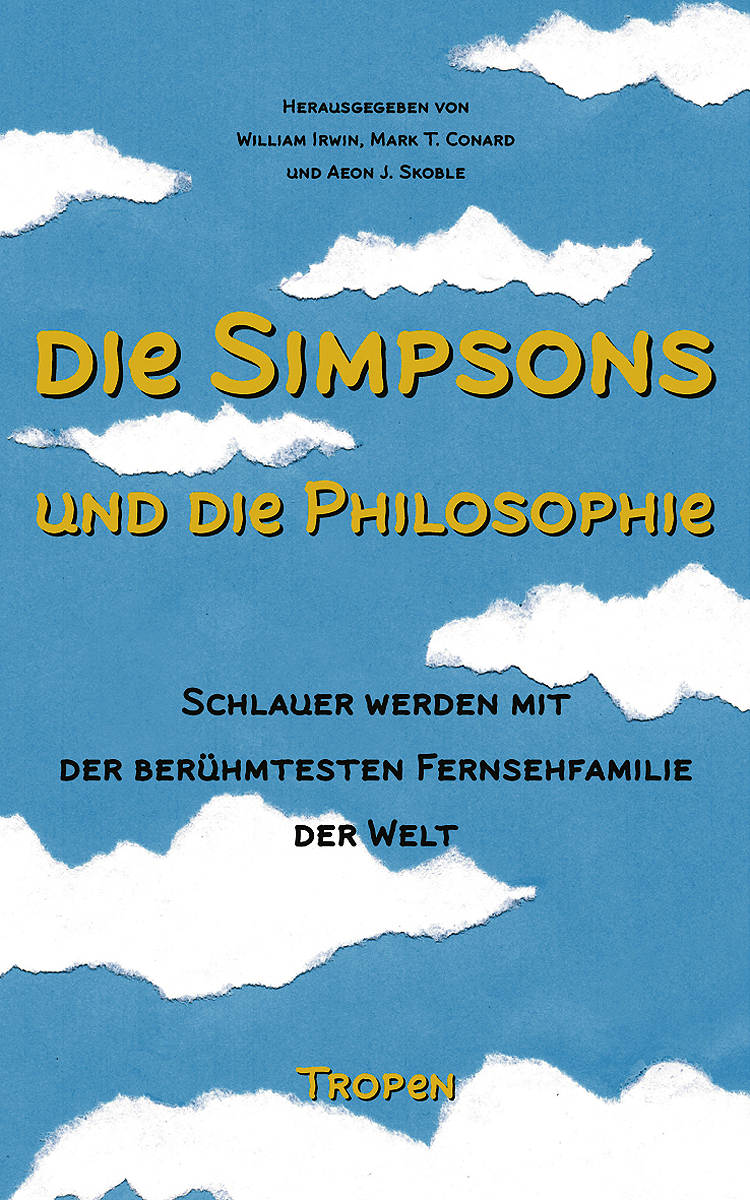 Die Simpsons und die Philosophie KlettCotta