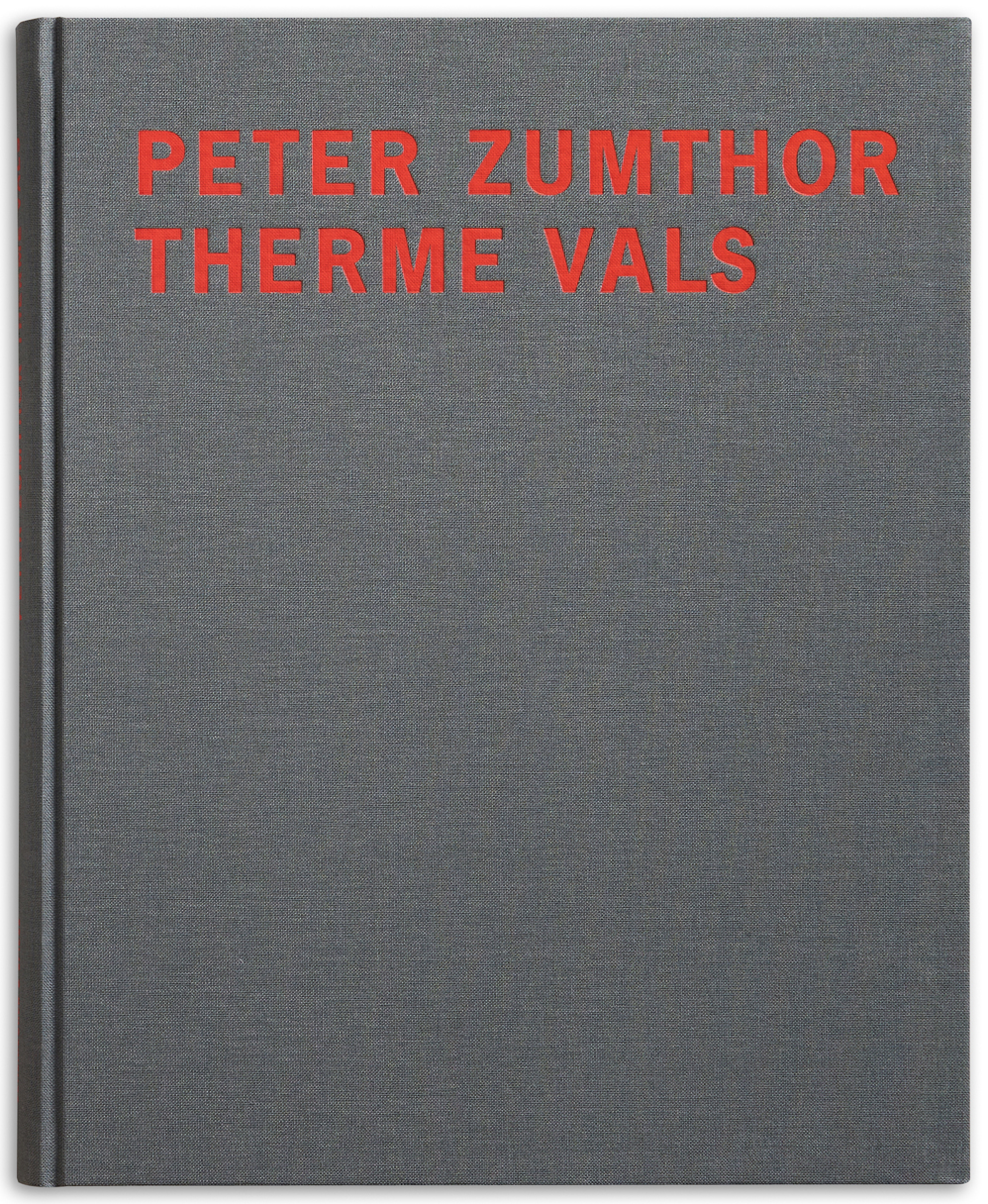 Peter Zumthor Therme Vals | Park Books