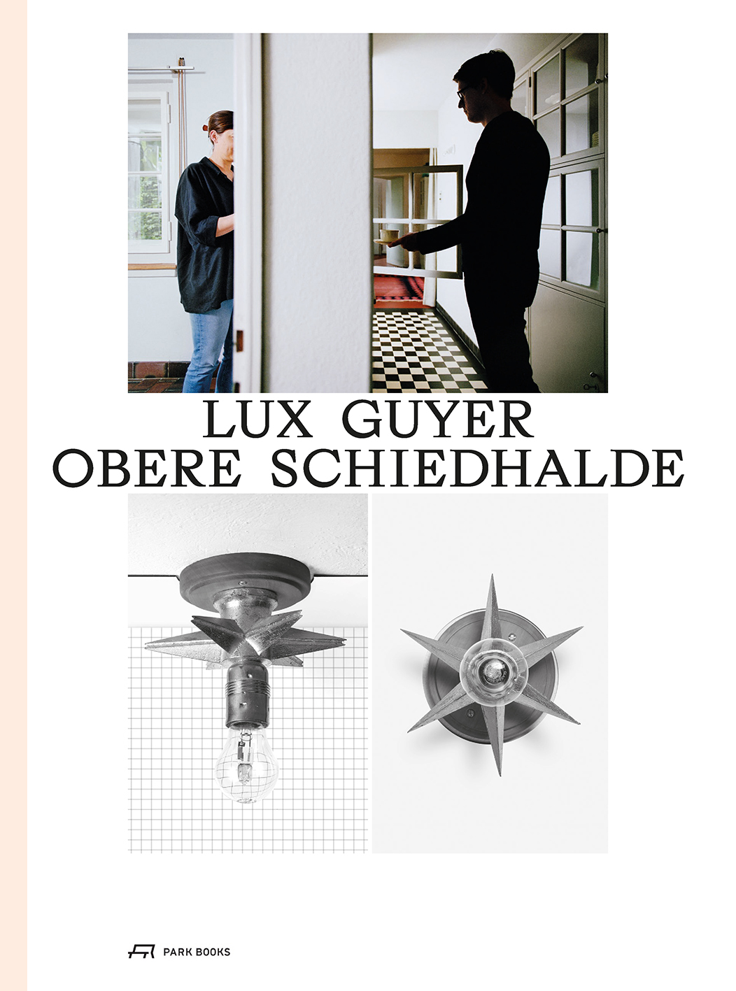 Lux Guyer – Obere Schiedhalde | Park Books