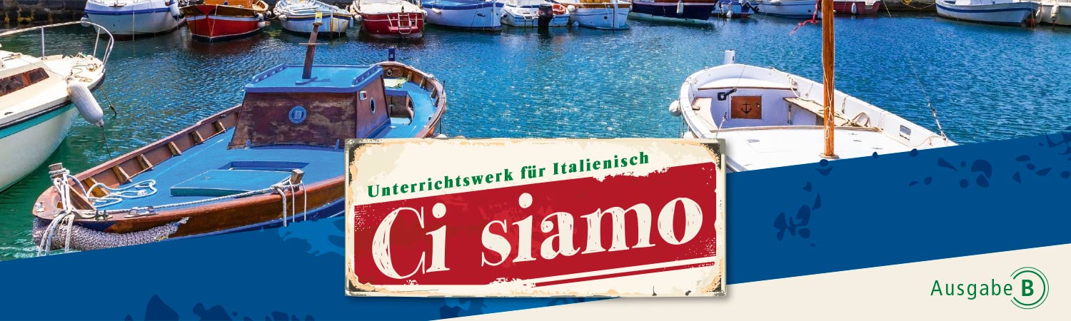 Unterrichtswerk für Italienisch Ci siamo B | © C.C.Buchner Verlag