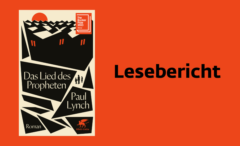 Lesebericht: Paul Lynch, »Das Lied des Propheten« | Klett-Cotta