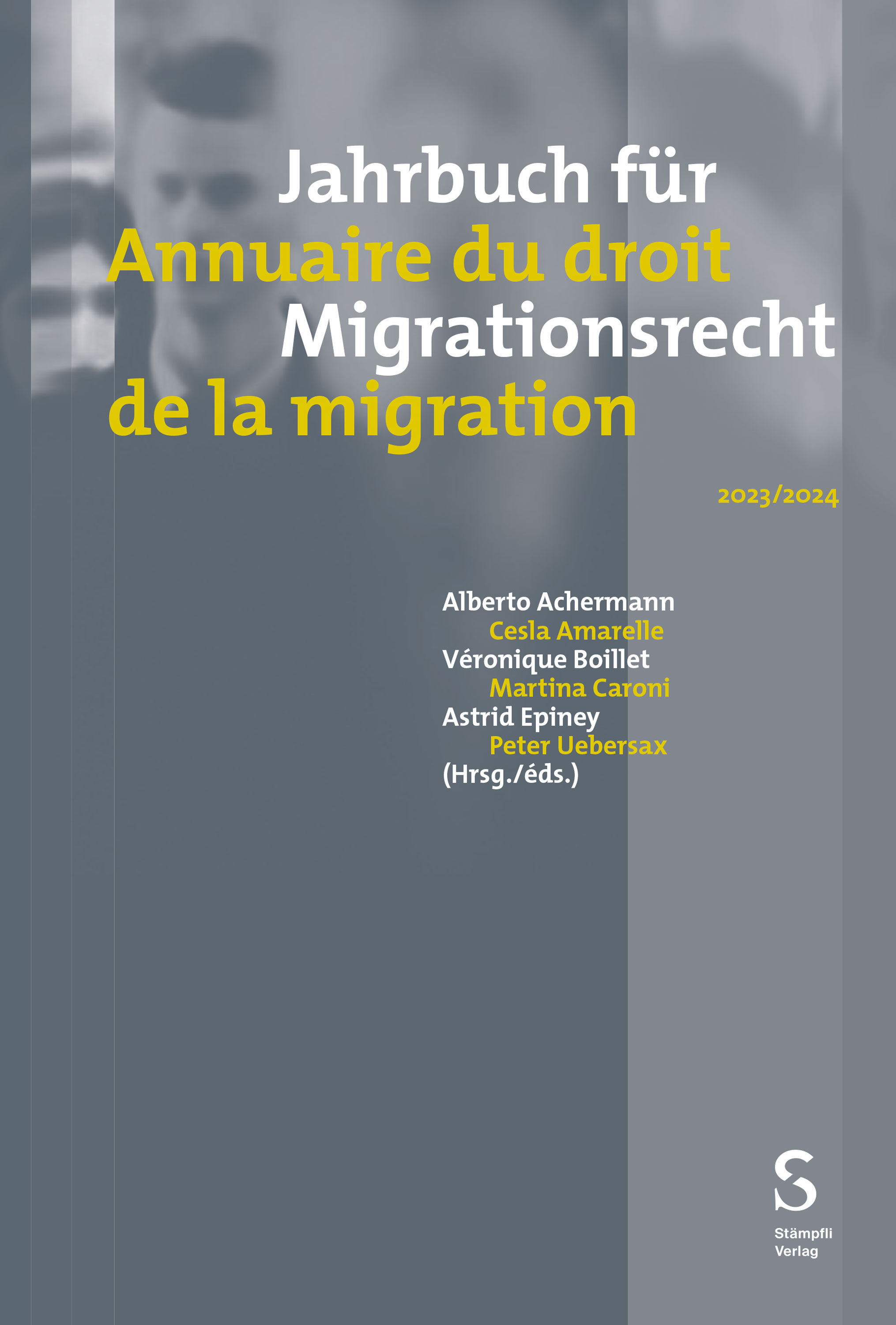 Jahrbuch für Migrationsrecht 2023/2025 Annuaire du droit de la