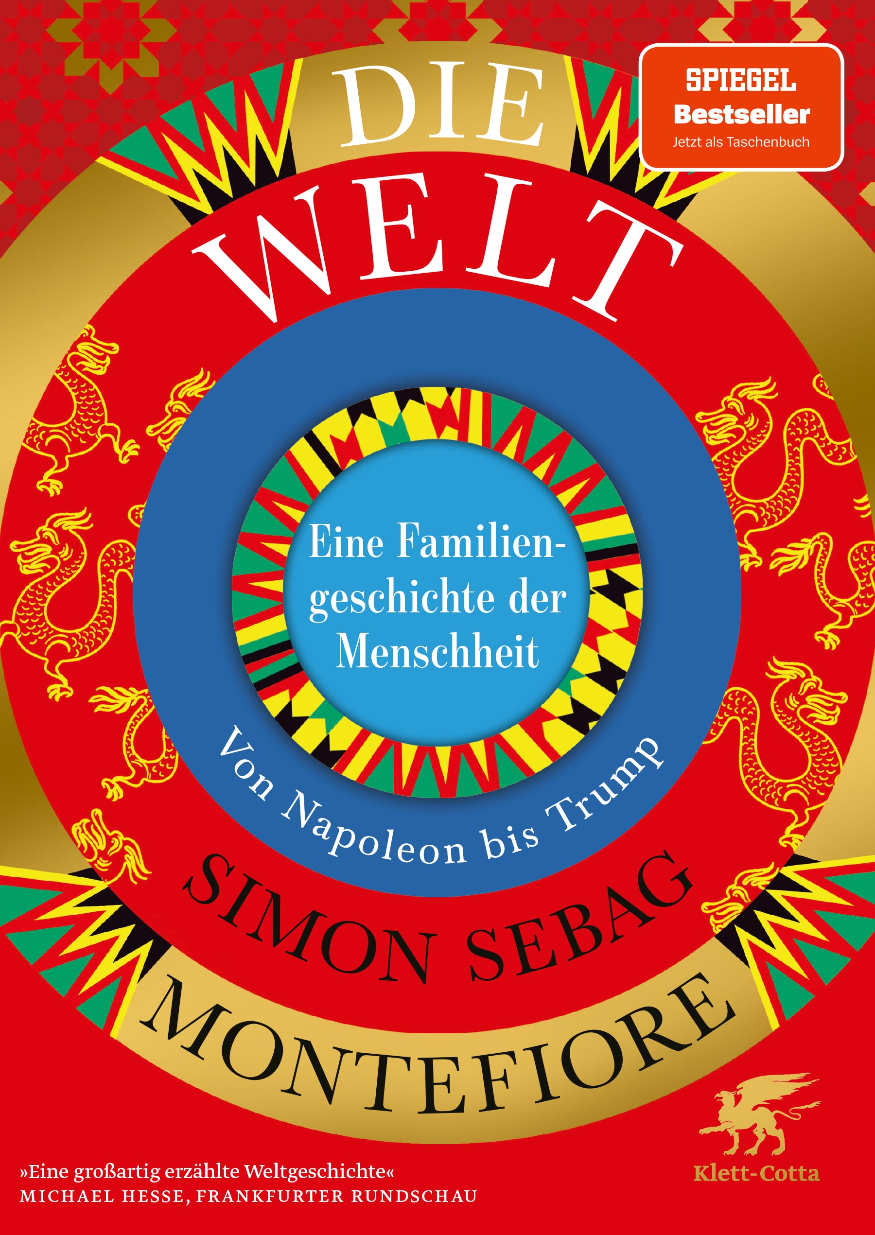 Die Welt. Eine Familiengeschichte der Menschheit von Simon Sebag